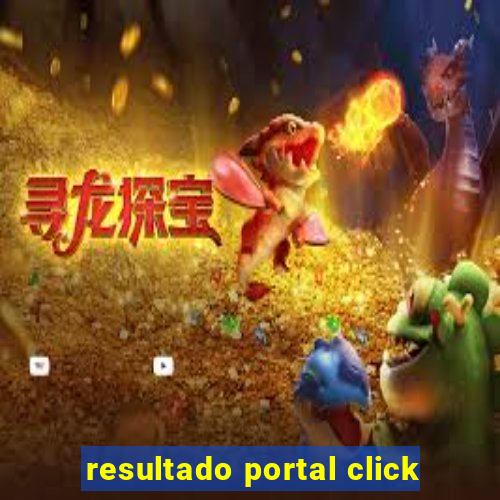 resultado portal click